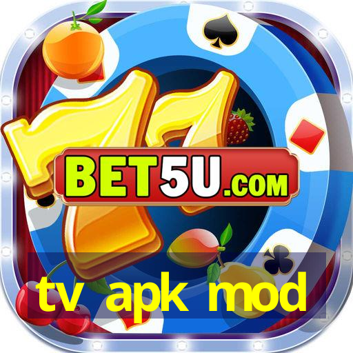 tv apk mod