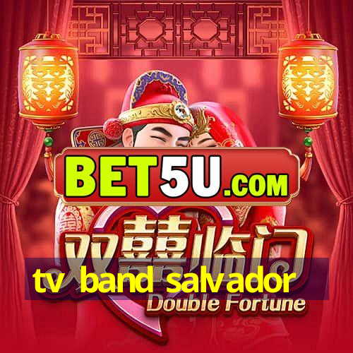 tv band salvador