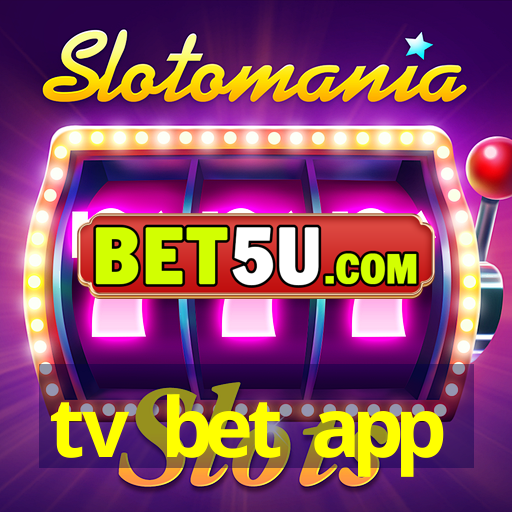 tv bet app