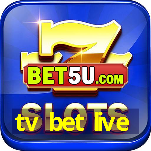 tv bet live