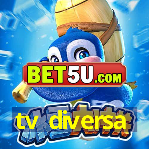 tv diversa