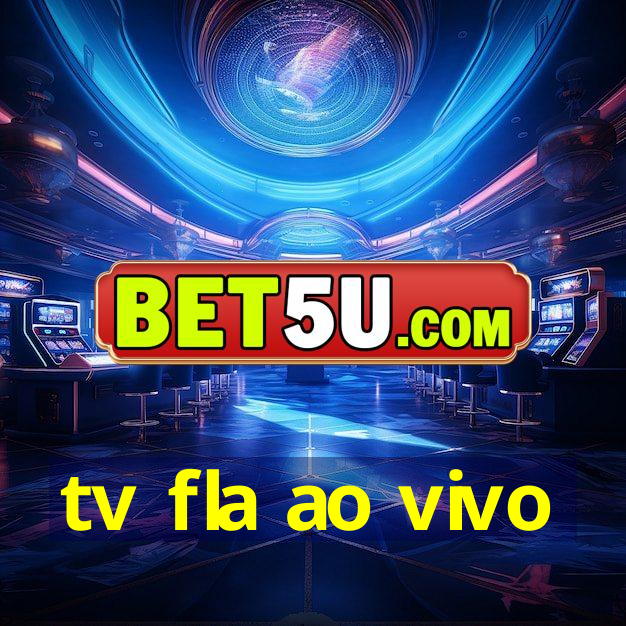 tv fla ao vivo