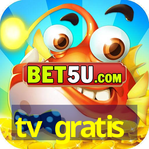 tv gratis