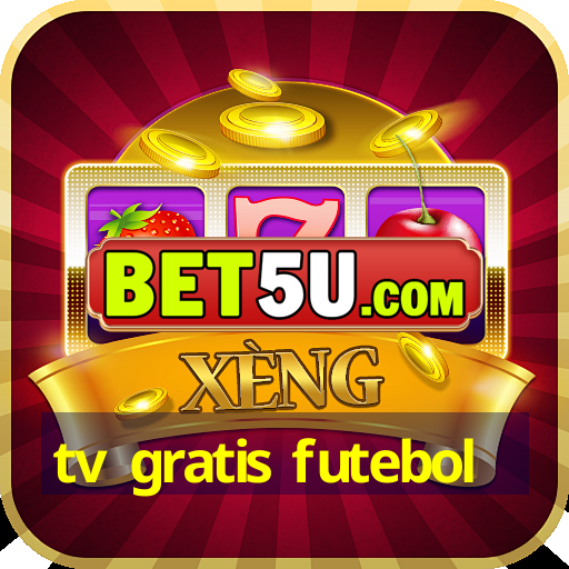 tv gratis futebol