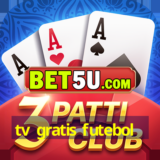 tv gratis futebol