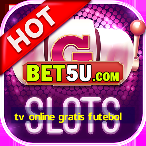 tv online gratis futebol