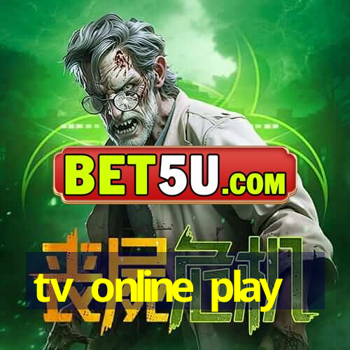 tv online play