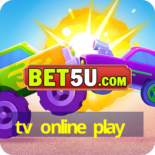 tv online play