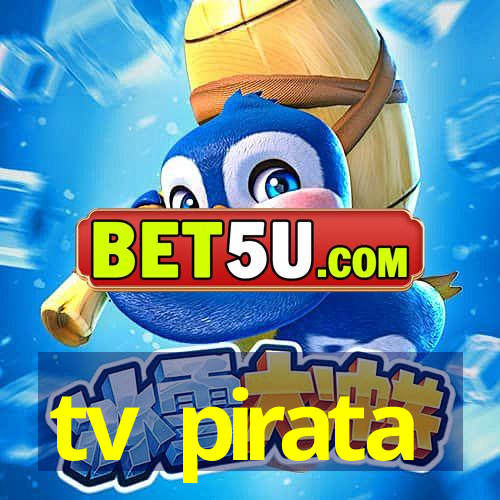 tv pirata