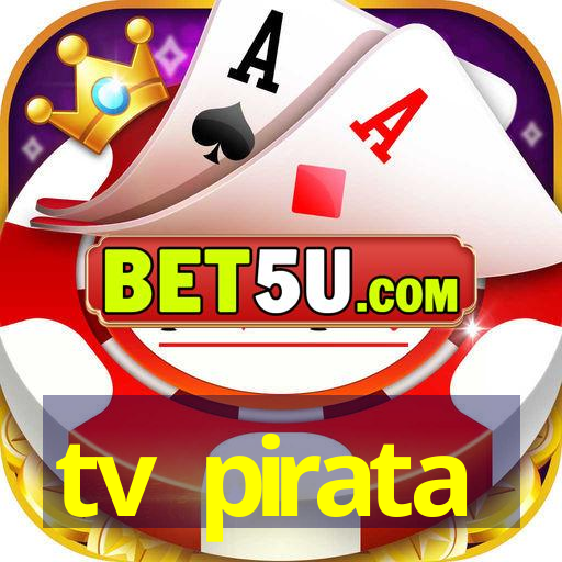 tv pirata