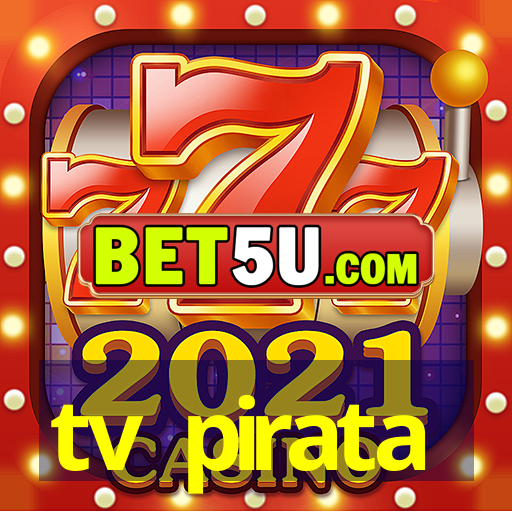 tv pirata