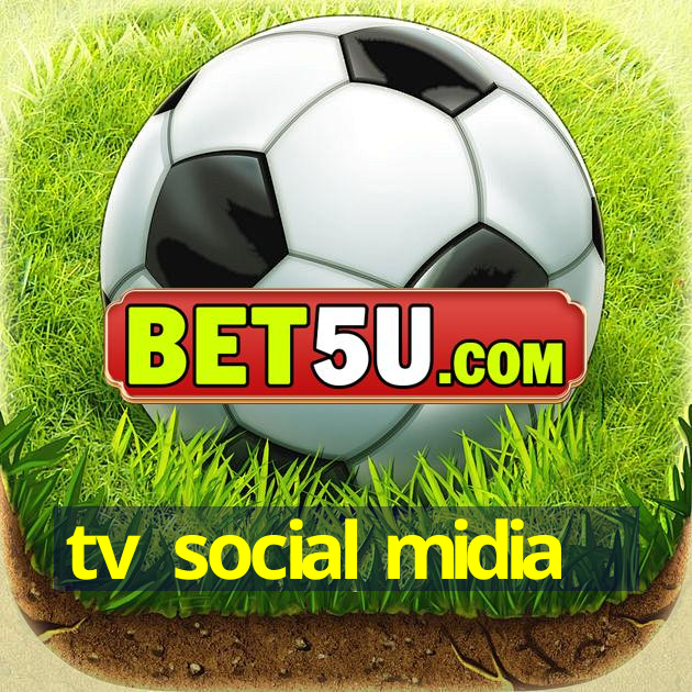 tv social midia