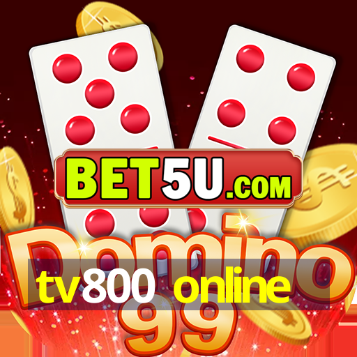 tv800 online