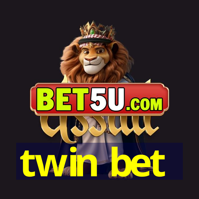 twin bet