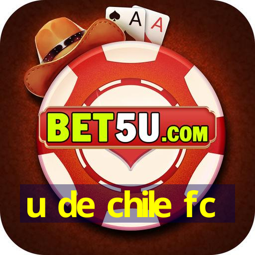 u de chile fc