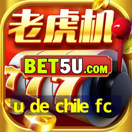 u de chile fc