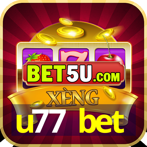 u77 bet