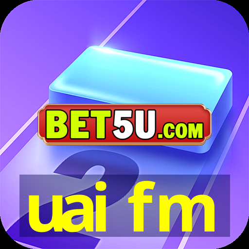 uai fm