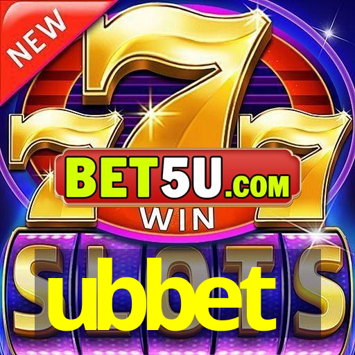 ubbet