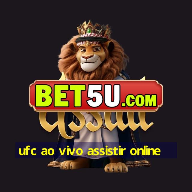 ufc ao vivo assistir online