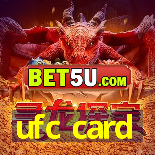 ufc card