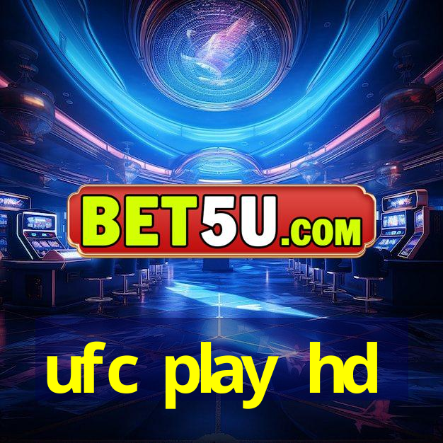 ufc play hd