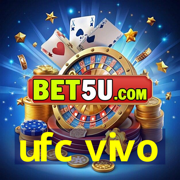 ufc vivo