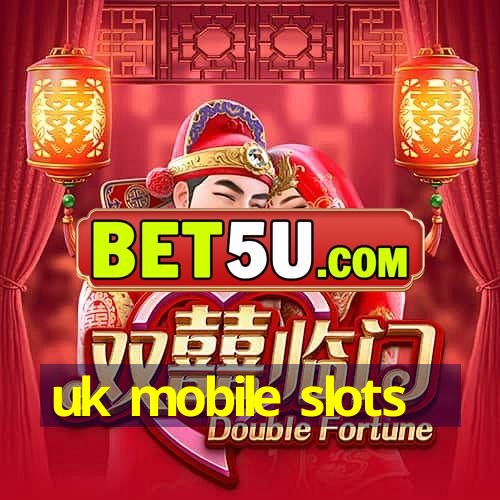 uk mobile slots