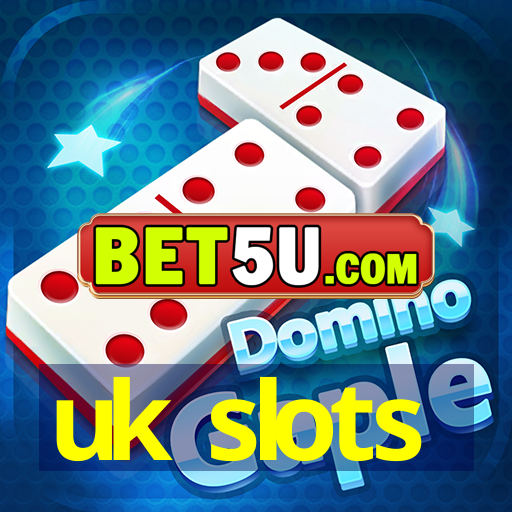 uk slots