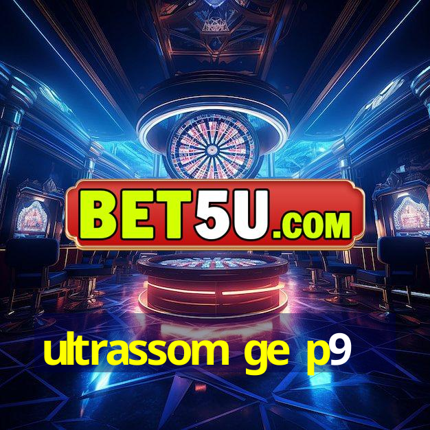 ultrassom ge p9