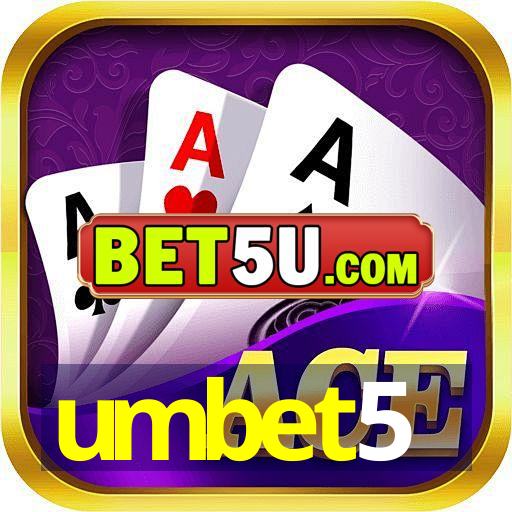 umbet5