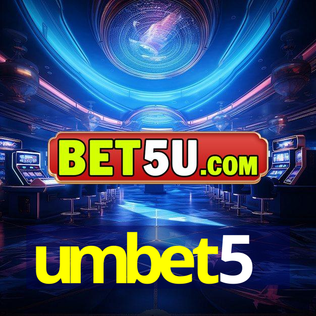 umbet5