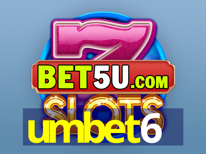 umbet6