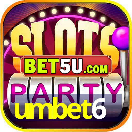 umbet6