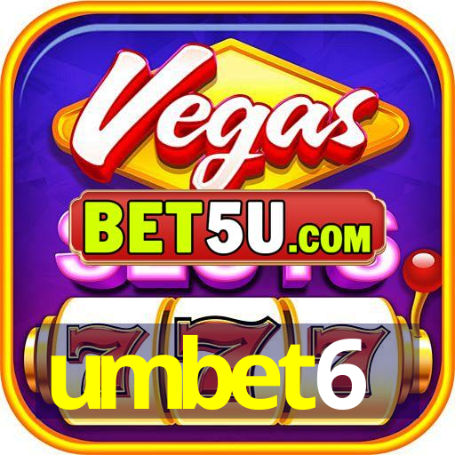 umbet6