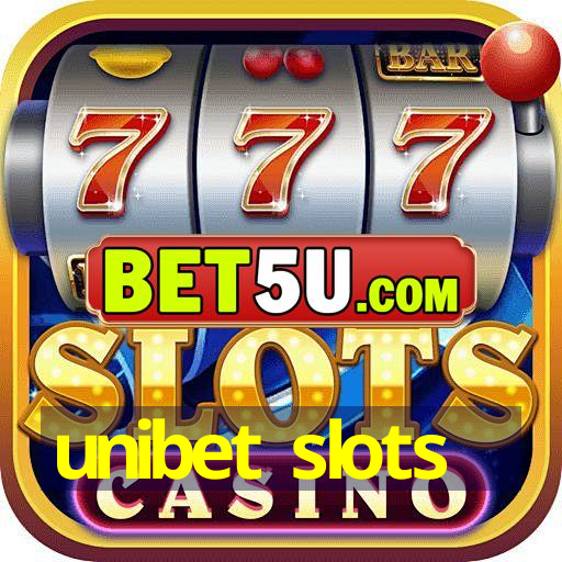 unibet slots