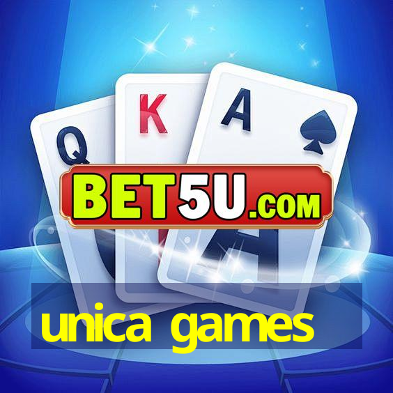 unica games