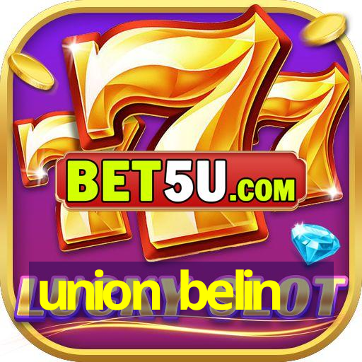 union belin