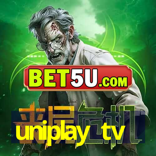 uniplay tv