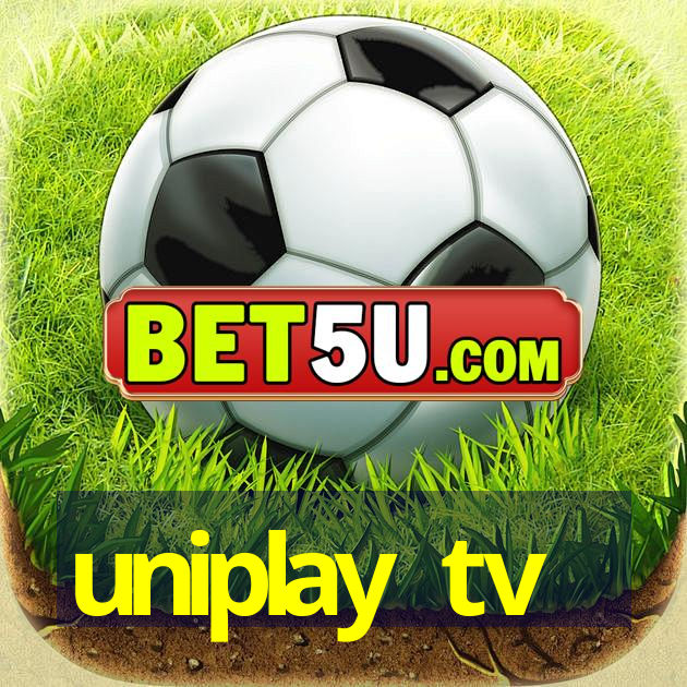 uniplay tv