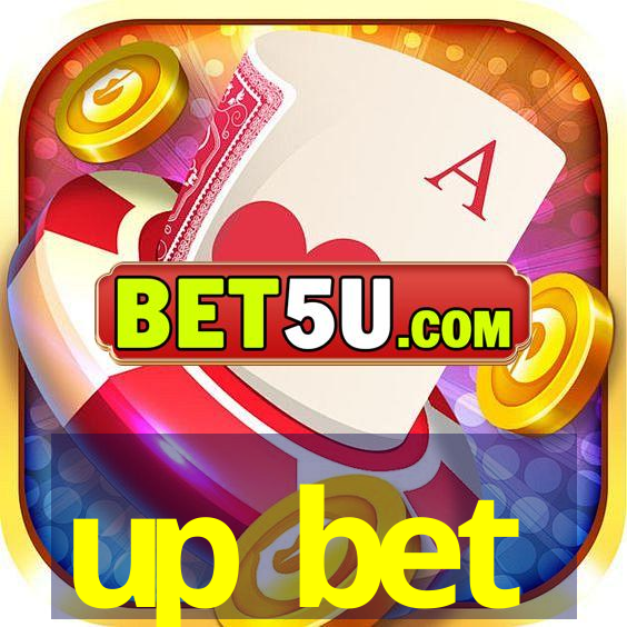 up bet