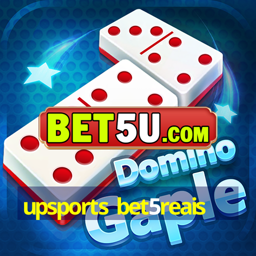 upsports bet5reais