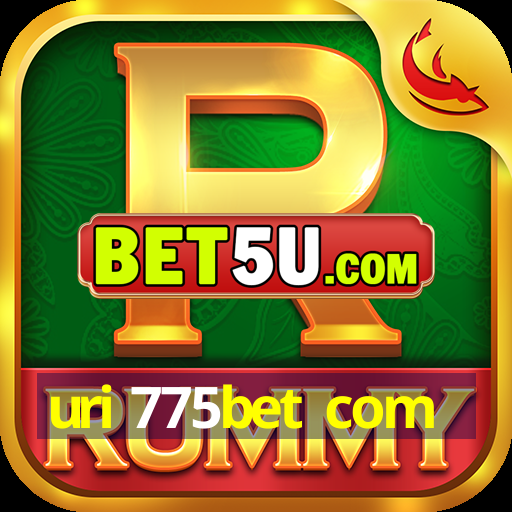 uri 775bet com