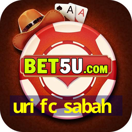 uri fc sabah