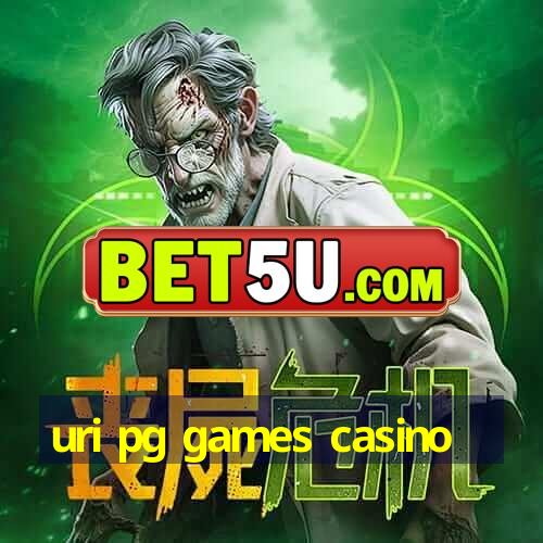 uri pg games casino