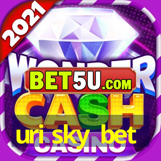 uri sky bet