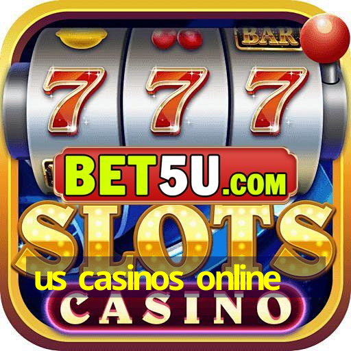 us casinos online