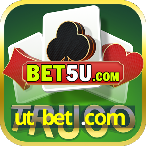 ut bet .com