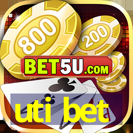 uti bet