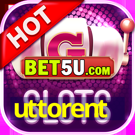 uttorent